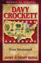 Davy Crockett: Ever Westward - Paperback