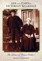 Life and Times in Victorian Weardale: The Letters of Francis Vickers - Paperback
