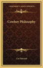 Cowboy Philosophy - Hardcover