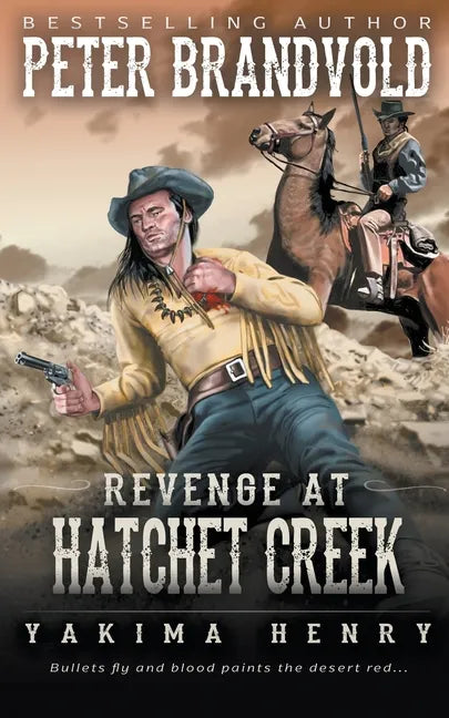 Revenge at Hatchet Creek: A Western Fiction Classic - Paperback
