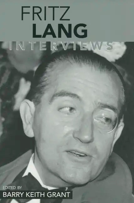 Fritz Lang: Interviews - Paperback