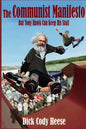 The Communist Manifesto: But Tony Hawk Can Keep His Stuff - Paperback