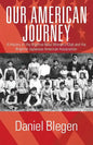 Our American Journey: A History of the Brighton Nisei Women's Club and the Brighton Japanese American Association - Paperback