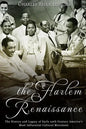 The Harlem Renaissance: The History and Legacy of Early 20th Century America's Most Influential Cultural Movement - Paperback