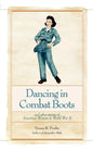 Dancing in Combat Boots - Paperback