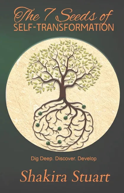 The 7 Seeds of Self-Transformation - Paperback