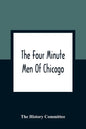 The Four Minute Men Of Chicago - Paperback