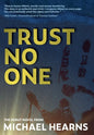 Trust No One - Hardcover