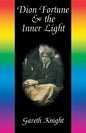 Dion Fortune & the Inner Light - Paperback