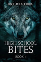 High School Bites - Paperback