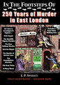 In the Footsteps of 250 Years of Murder in East London - Paperback
