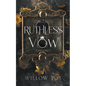Ruthless Vow - Paperback