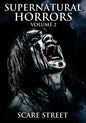 Supernatural Horrors Volume 2: Occult and Supernatural Suspense Anthology - Paperback