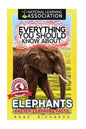 Everything You Should Know About: Elephants Faster Learning Facts - Paperback