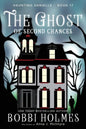 The Ghost of Second Chances - Paperback