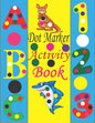 Dot marker Activity Book: Dot Markers Activity Book ABC Animals 123 Shapes / Dot Markers Coloring Book / Dot Marker Activity Book ABC /Dot Marke - Paperback