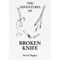 The Adventures Of Broken Knife - Paperback