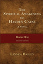 The Spiritual Awakening of Hayden Caine - Book One - Paperback