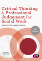 Critical Thinking and Professional Judgement for Social Work - Paperback