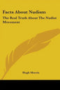 Facts About Nudism: The Real Truth About The Nudist Movement - Paperback