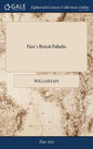 Pain's British Palladio: Or, the Builder's General Assistant. Demonstrating, in the Most Easy and Practical Method, all the Principal Rules of - Hardcover
