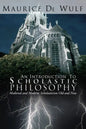 An Introduction to Scholastic Philosophy - Paperback