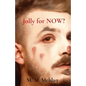 Jolly for NOW? - Paperback