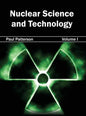 Nuclear Science and Technology: Volume I - Hardcover