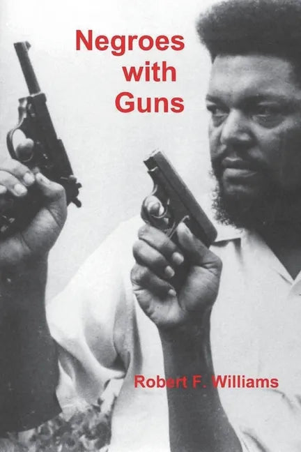 Negroes with Guns - Paperback