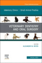 Veterinary Dentistry and Oral Surgery, an Issue of Veterinary Clinics of North America: Small Animal Practice: Volume 52-1 - Hardcover