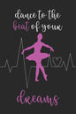 Dance To The Beat Of Your Dreams: Ballet and Dance Activity Book - Paperback