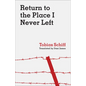 Return to the Place I Never Left - Paperback
