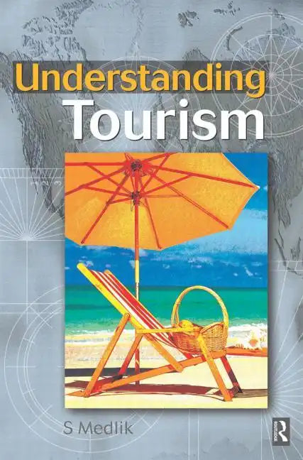 Understanding Tourism - Paperback