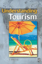 Understanding Tourism - Paperback