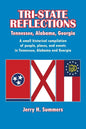 Tri-State Reflections: Tennessee, Alabama, Georgia - Paperback