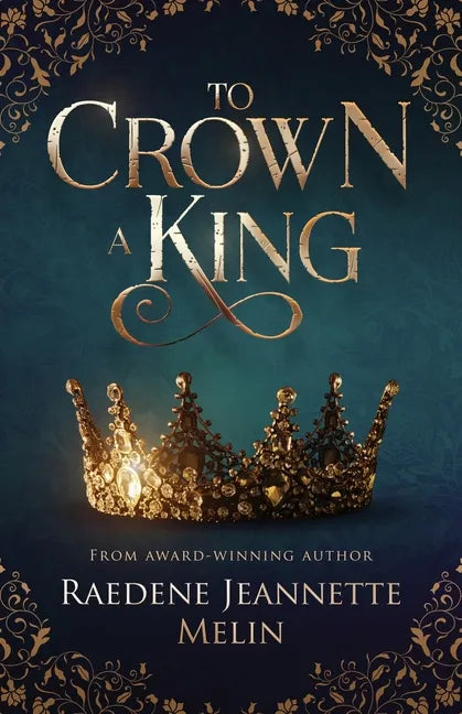 To Crown A King - Paperback