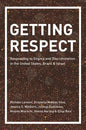Getting Respect: Responding to Stigma and Discrimination in the United States, Brazil, and Israel - Paperback