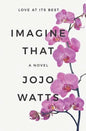Imagine That - Hardcover