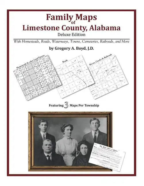 Family Maps of Limestone County, Alabama, Deluxe Edition - Paperback