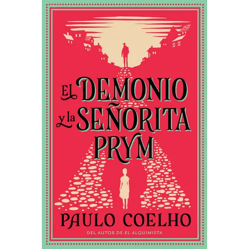 The Devil and Miss Prym \ El Demonio Y La Señorita Prym: A Novel of Temptation - Paperback