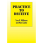 Practice To Deceive - Paperback