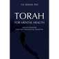 Torah for Mental Health: Jewish Wisdom for Psychological Growth - Paperback