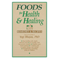 Foods for Health and Healing: Remedies and Recipes: Based on the Teachings of Yogi Bhajan - Paperback