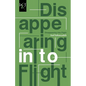 Disappearing Into Flight - Paperback