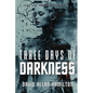 Three Days of Darkness: Book 3 in the Ross 128 First Contact Trilogy - Paperback