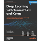 Deep Learning with TensorFlow and Keras - Third Edition: Build and deploy supervised, unsupervised, deep, and reinforcement learning models - Paperback