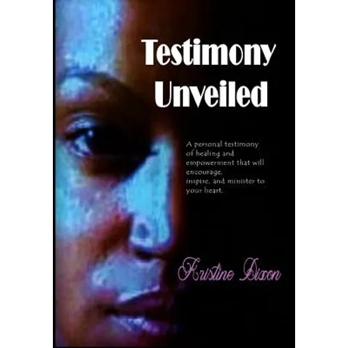 Testimony Unveiled - Paperback