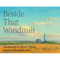Beside That Windmill - Hardcover