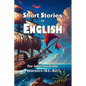 Short Stories in English: for intermediate learners (B1-B2) - Paperback
