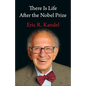 There Is Life After the Nobel Prize - Hardcover